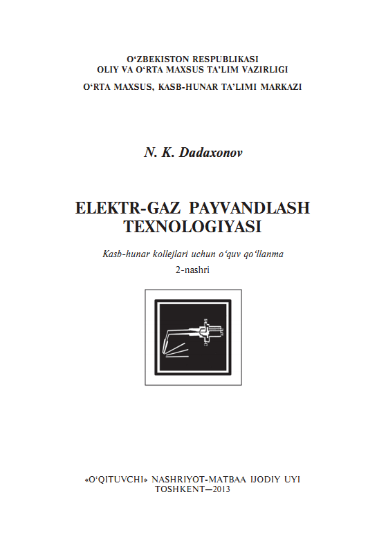 Elektr-gaz payvandlash texnologiyasi