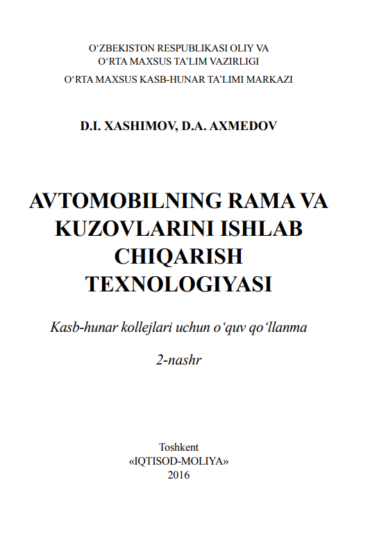 Avtomobil rama va kuzovlarni ishlab chiqarish texnologiyasi