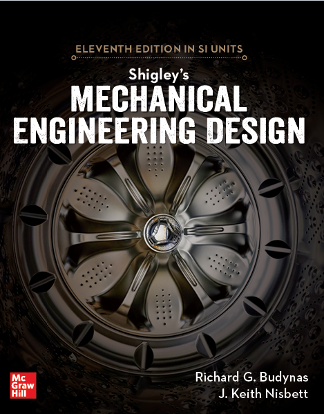 Shigley's Mechanical Engineering Design