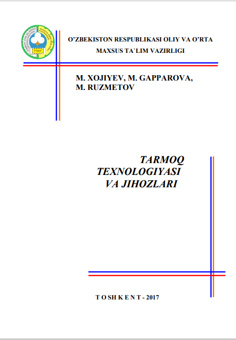 Tarmoq texnologiyasi va jihozlari