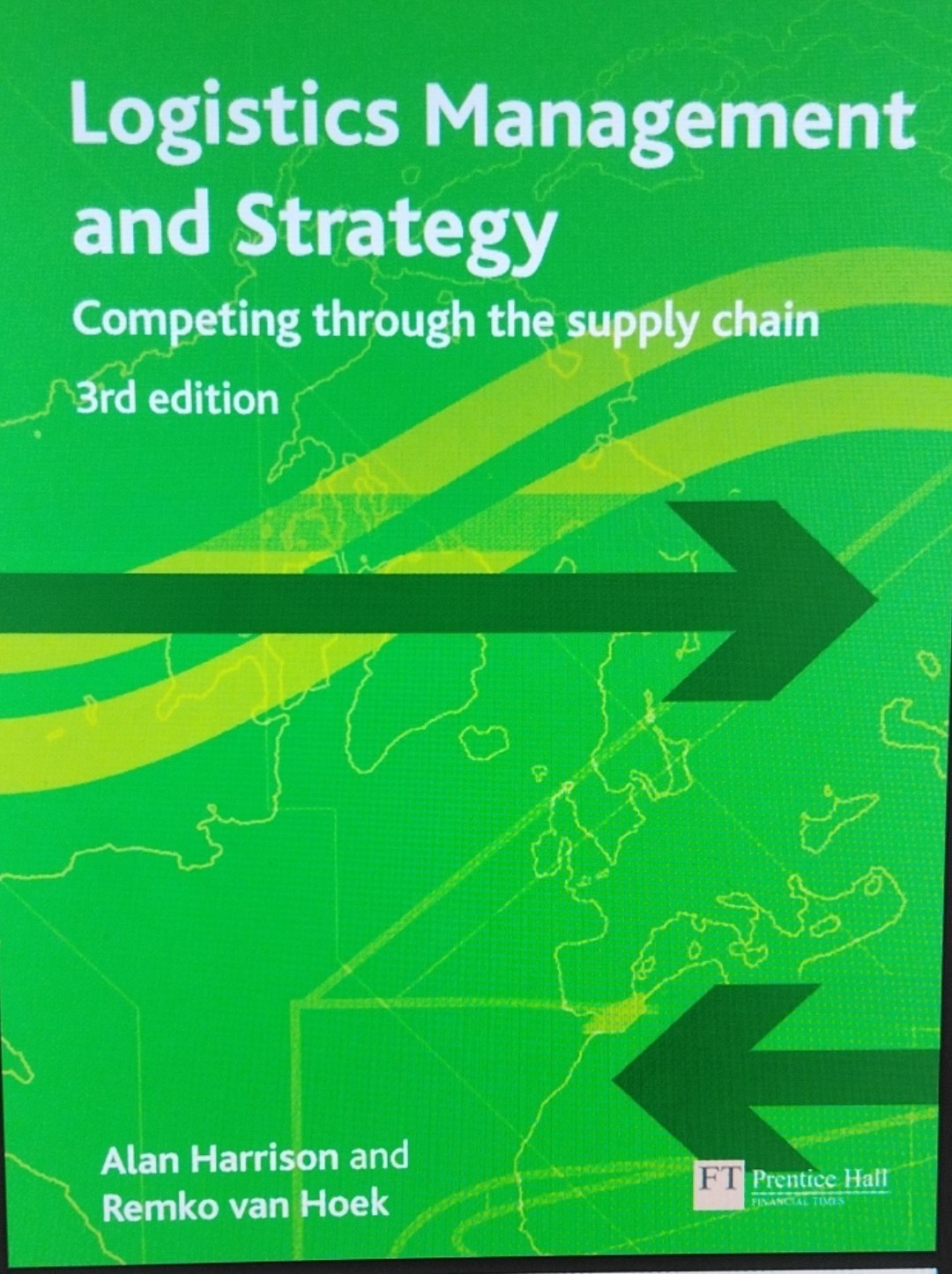 Logistics Management and Strategy Competing through the supply chain