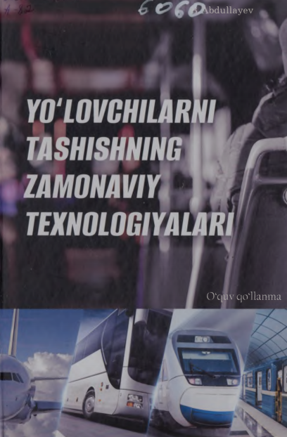 Yo'lovchilarni tashishning zamonaviy texnologiyalari