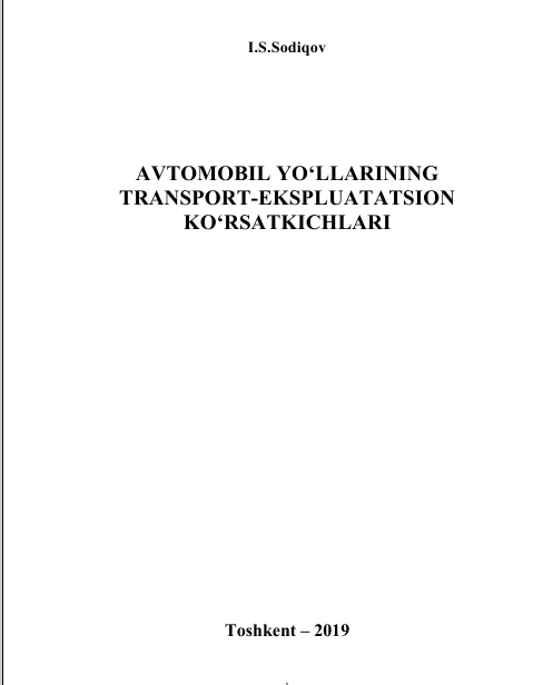 Avtomobil yo‘llarining transport-ekspluatatsion ko‘rsatkichlari