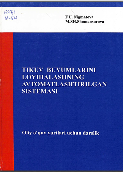 Tikuv buyumlarini loyihalashning avtomatlashtirilgan sistemasi
