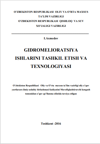 Gidromelioratsiya ishlarini tashkil etish va texnologiyasi