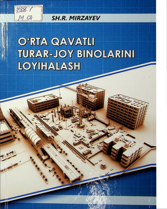 O'rta qavatli turar-joy binolarini loyihalash