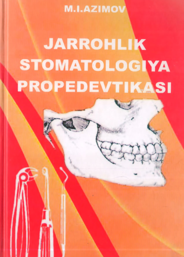 Jarrohlik stomatologiya propedevtikasi