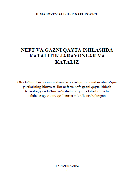 Neft va gazni qayta ishlashda katalitik jarayonlar va kataliz
