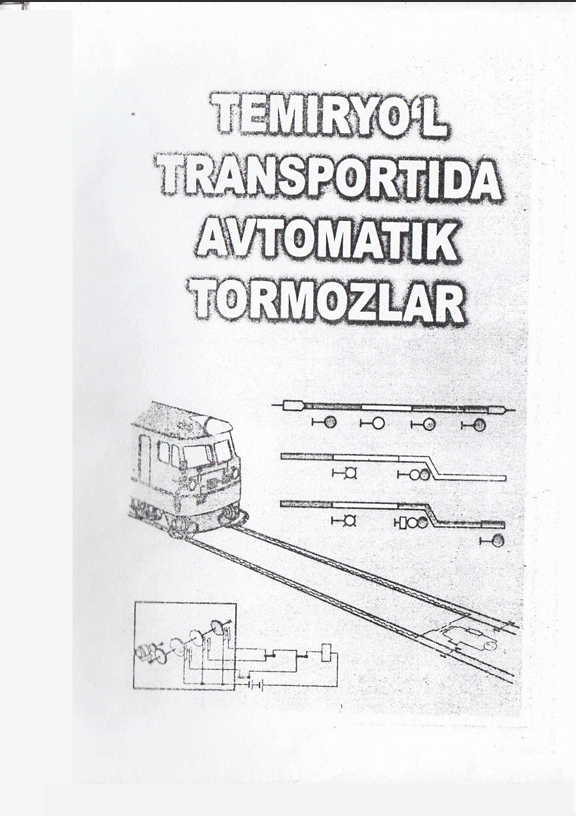 Temir yo‘l transportida avtomatik tormozlar