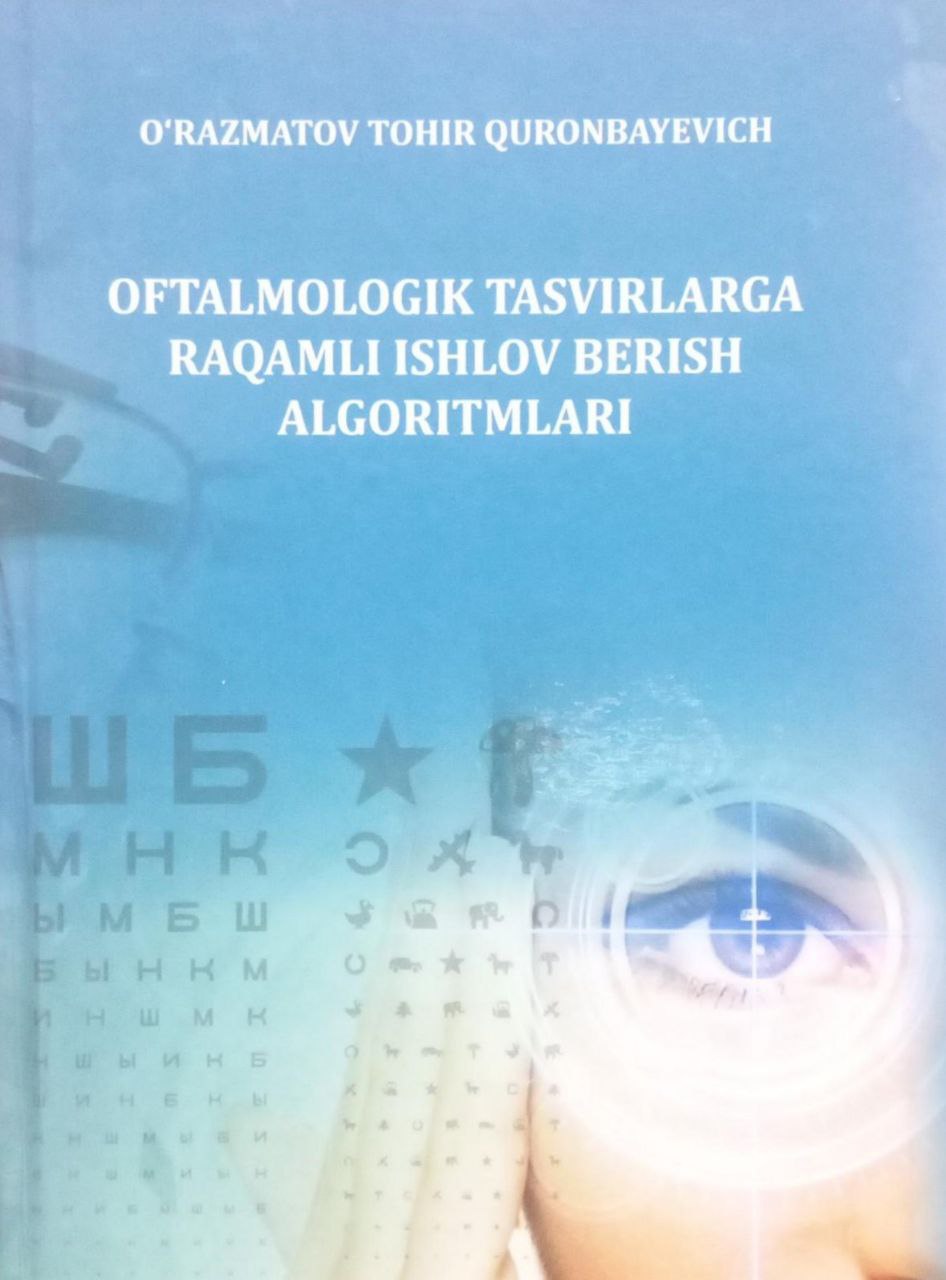 Oftalmologik tasvirlarga raqamli ishlov berish algoritmlari