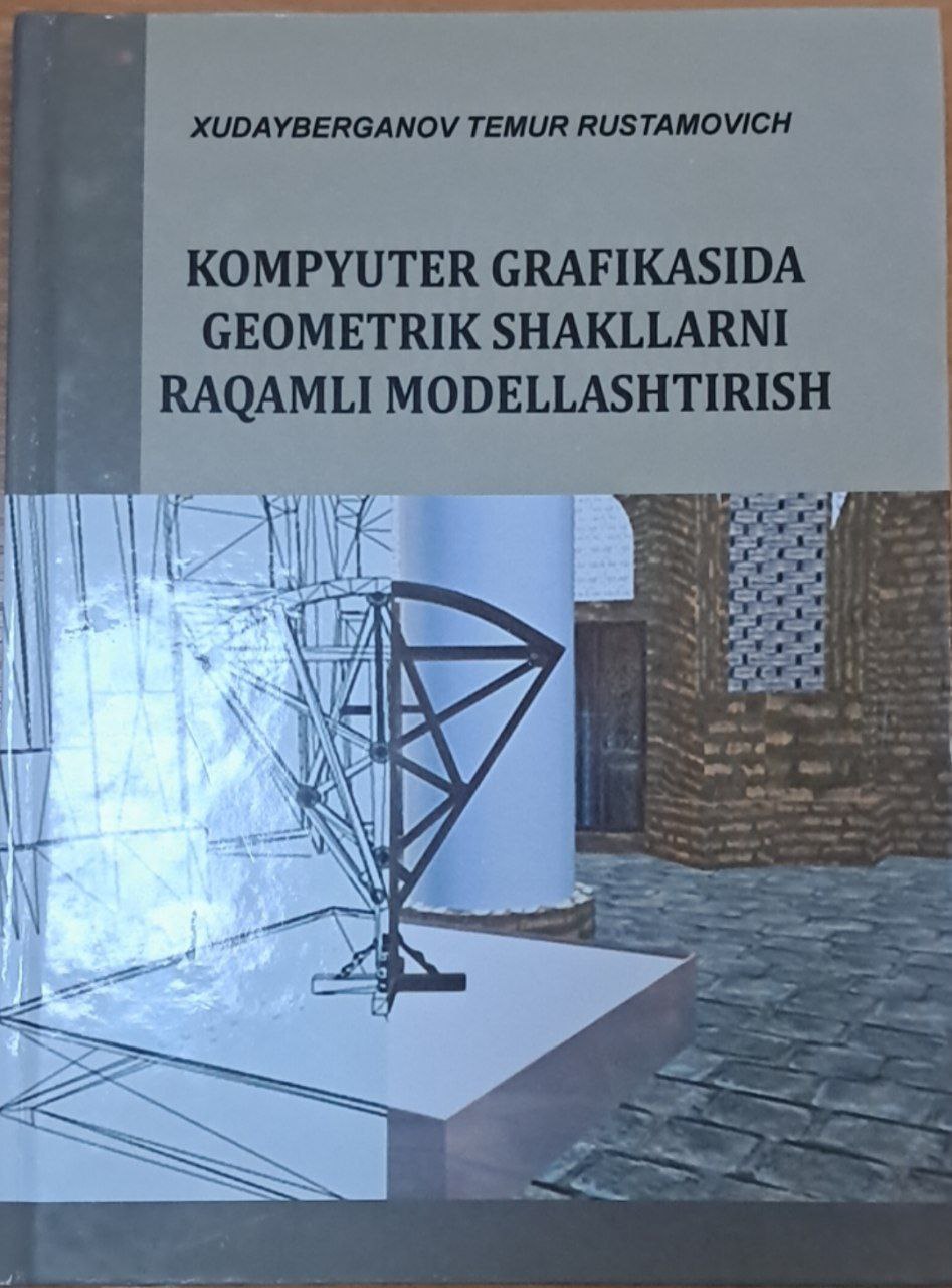 Kompyuter grafikasida geometrik shakllarni raqamli modellashtirish
