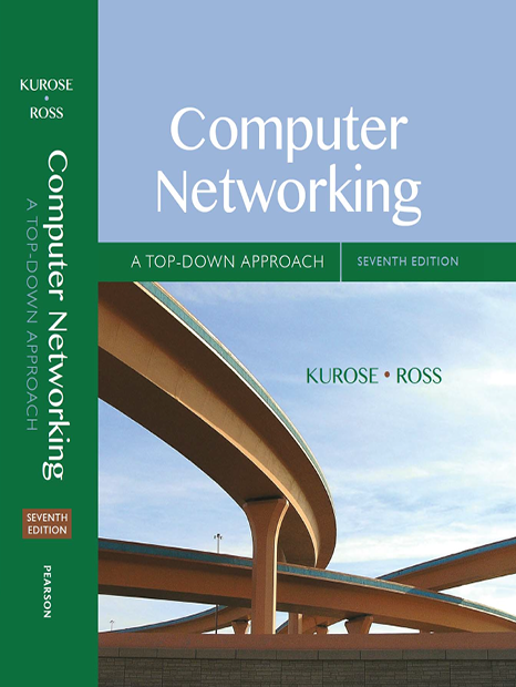 Computer Networking. A Top-Down Approach. Seventh Edition