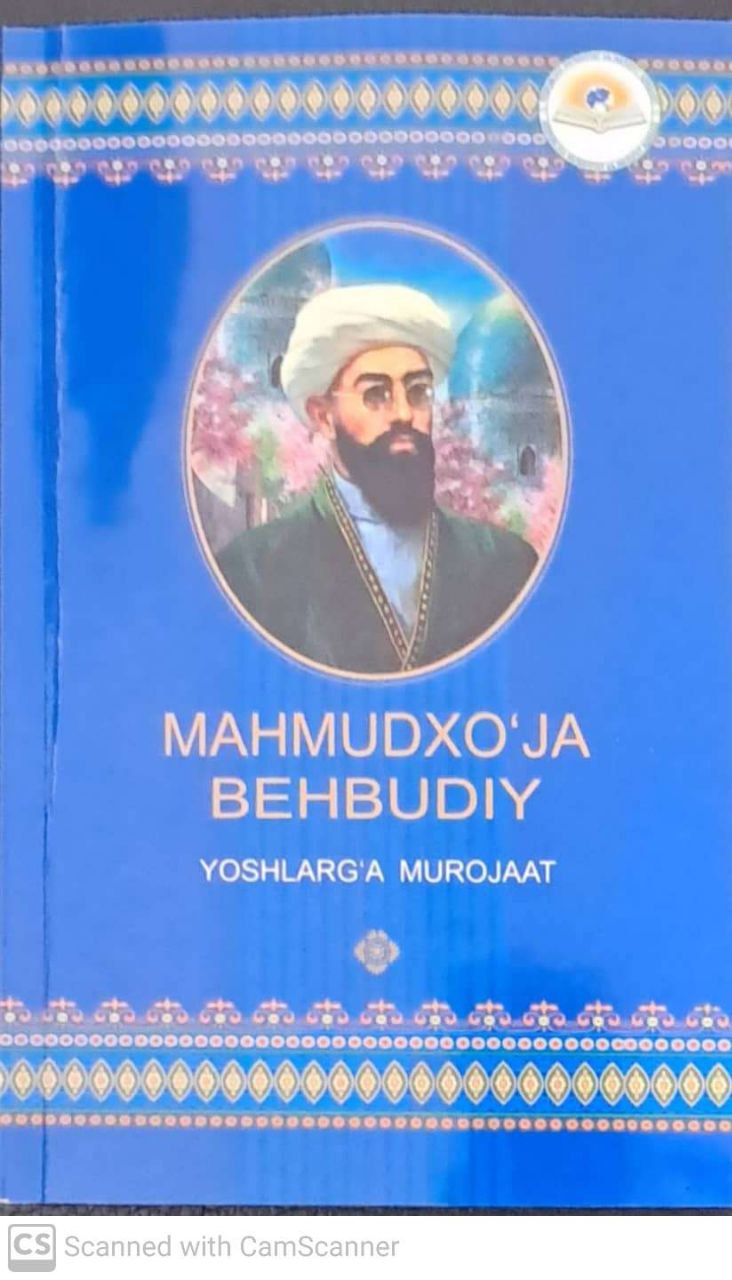 Mahmudxo'ja Behbudiy yoshlarg`a murojaat