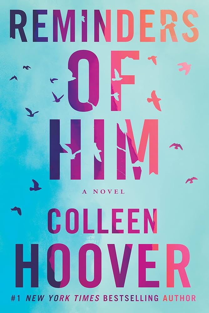Reminders of Him: A Novel: Hoover, Colleen